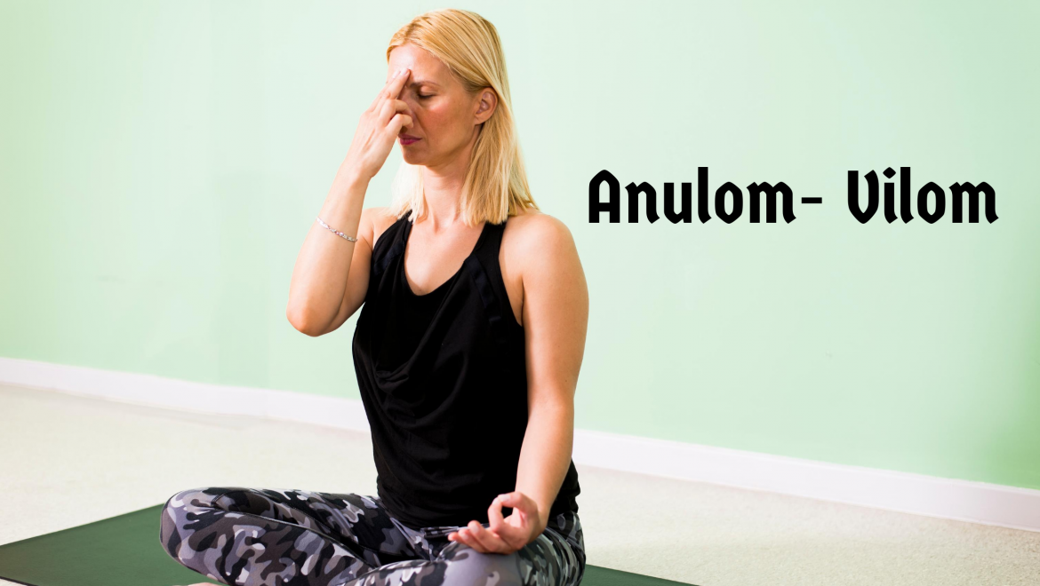 Anulom Vilom: A Yoga technique for Balance
