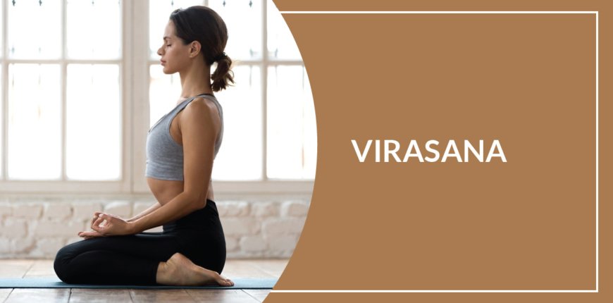 10 Virasana Benefits ( Hero Pose)