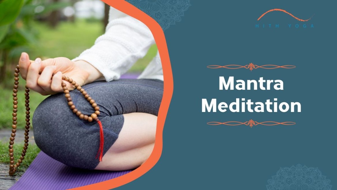 How to practice Mantra Meditation?