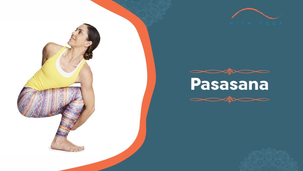 Pasasana Yoga Pose- Steps and Benefits